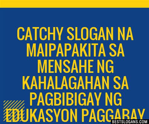 100+ Catchy Kahalagahan Ng Edukasyon Slogans .